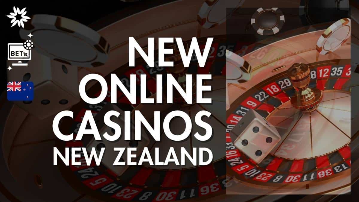 new-online-casinos-in-nz-newest-casino-sites-for-new-zealand-players-current_date-formatf-y